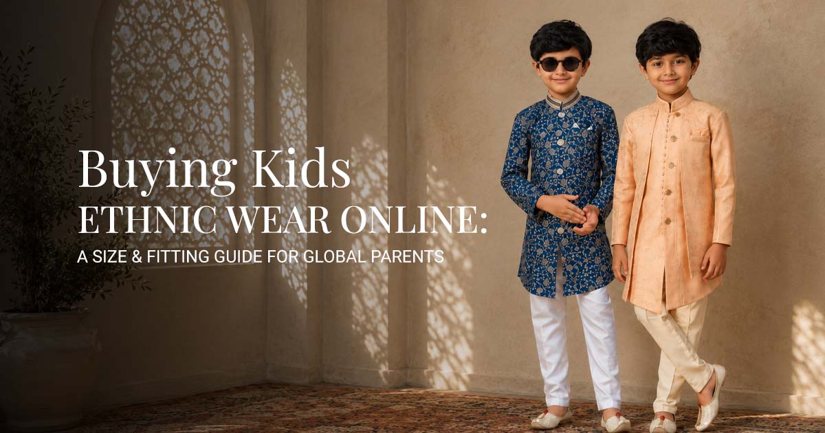 Buying Kids Ethnic Wear Online: A Size & Fitting Guide for Global Parents